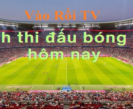 Vaoroi TV Cập Nhật Lịch Thi Đấu Bóng Đá Anh Mới Nhất 2025