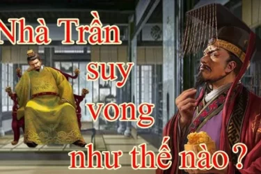 Nhìn lại lịch sử: Vào cuối thế kỉ XIV nhà Trần như thế nào?